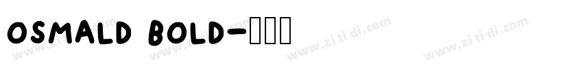 osmald bold字体转换